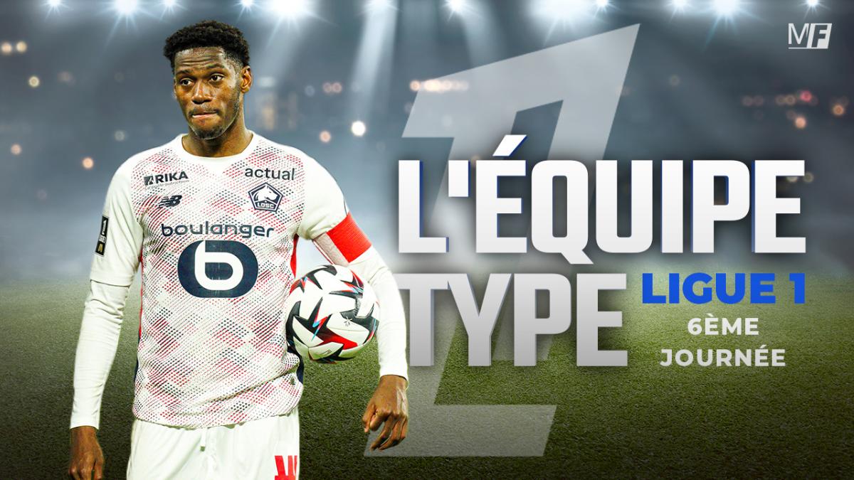 L'équipe-type de la 6ème journée de L1